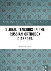 Звіт з читання на книгу Collins, Robert. Global Tensions in the Russian Orthodox Diaspora